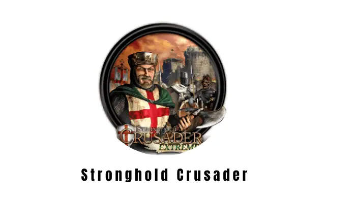stronghold crusader