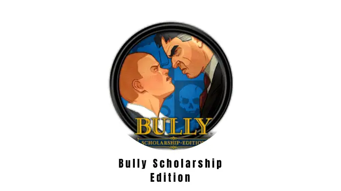 bully scholarship edition